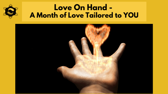 Love On Hand - A Month of Love Tailored to YOU
