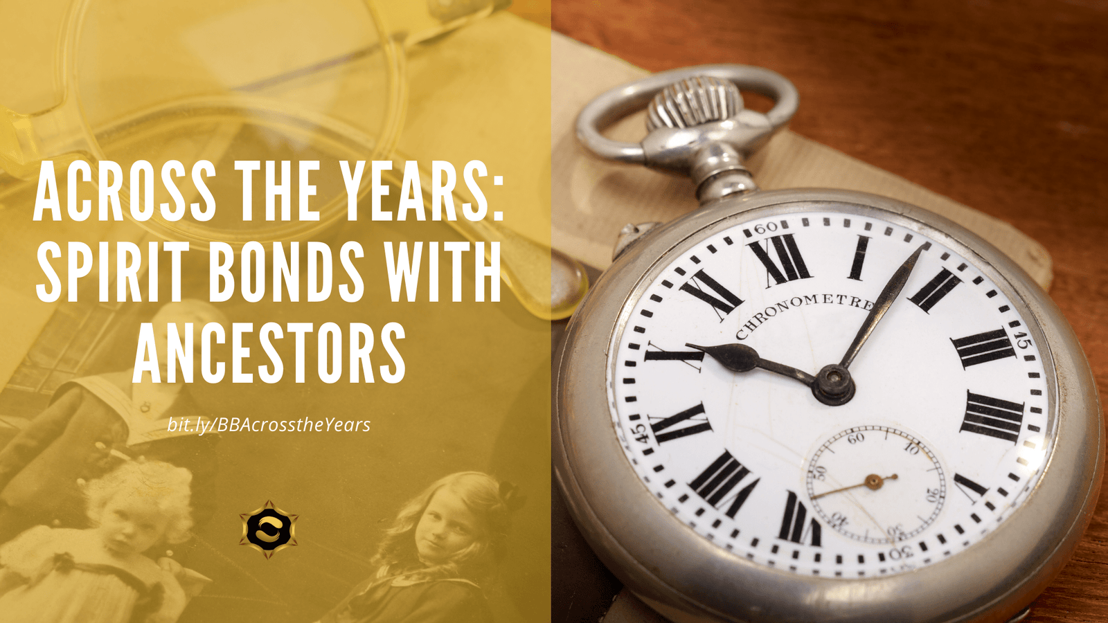 Across the Years: Spirit Bonds with Ancestors BB Across The Years
